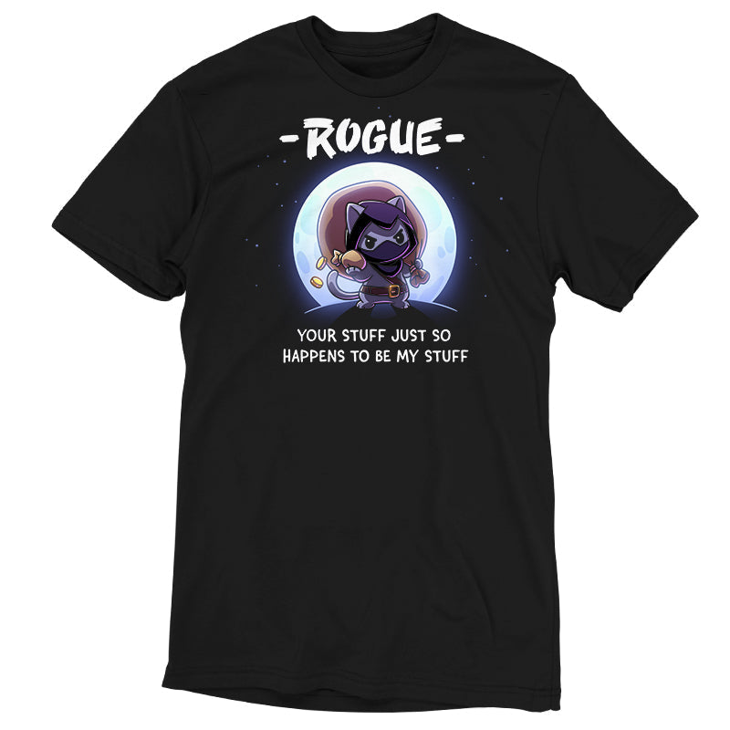 Premium Cotton T-shirt_TeeTurtle black Your Stuff Is My Stuff apparel featuring  a rogue cat with a large treasure sack on its back holding a pouch of gold coins with a full moon in the background, and the caption, â- Rogue -, Your Stuff Just So Happens To Be My Stuffâ.