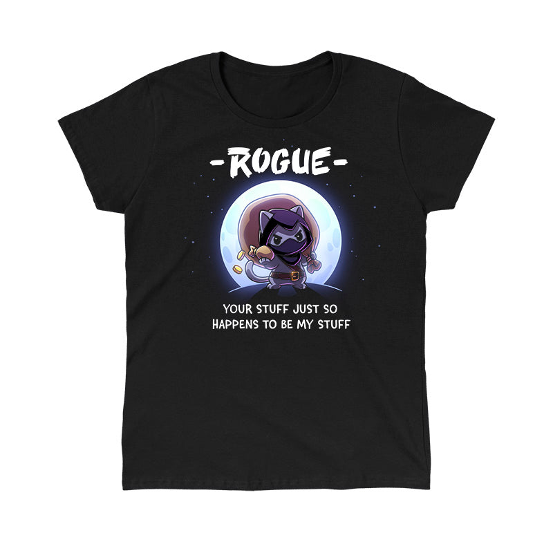 Classic Cotton T-shirt_TeeTurtle black Your Stuff Is My Stuff apparel featuring  a rogue cat with a large treasure sack on its back holding a pouch of gold coins with a full moon in the background, and the caption, “- Rogue -, Your Stuff Just So Happens To Be My Stuff”.