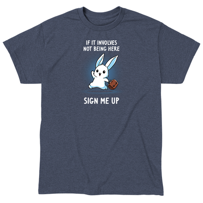 Classic Cotton T-shirt_TeeTurtle heather blue Sign Me Up apparel featuring a running bunny holding a briefcase with the caption, “If It Involves Not Being Here, Sign Me Up“.